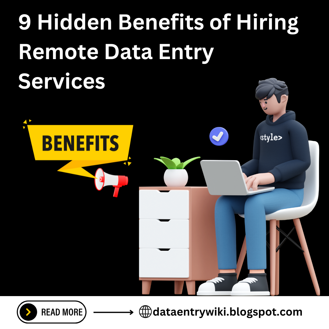 How Remote Data-Entry Services Can Enhance Your Company’s Efficiency?