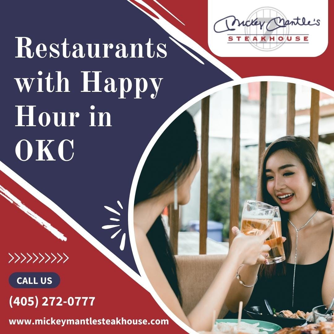 Restaurants with Happy Hour In OKC Mickey Mantle’s Steakhouse in