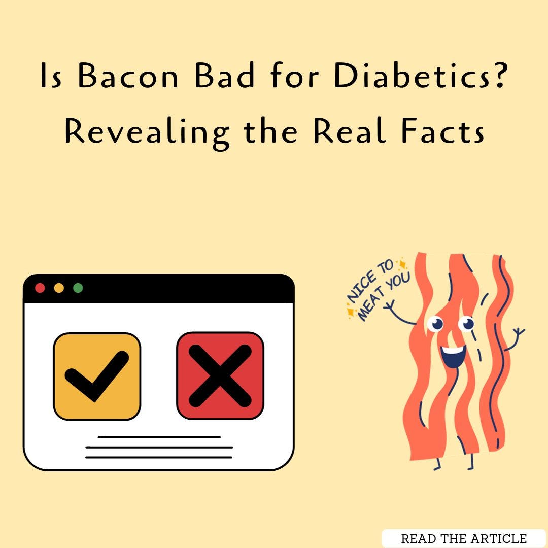 Is Bacon Bad for Diabetics? Revealing the Real Facts with Proof by