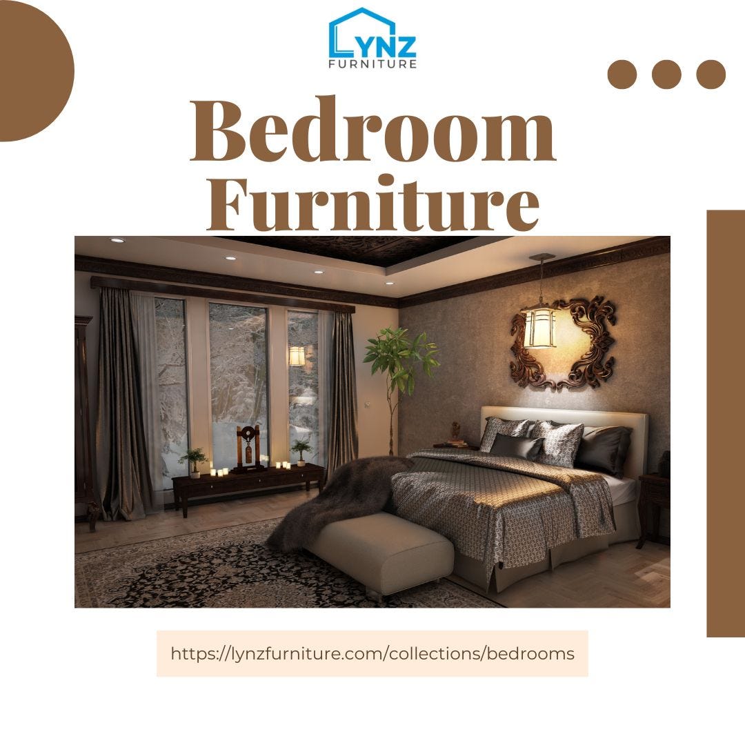 Explore Bedroom Sets at Lynz Furniture — Transform Your Space