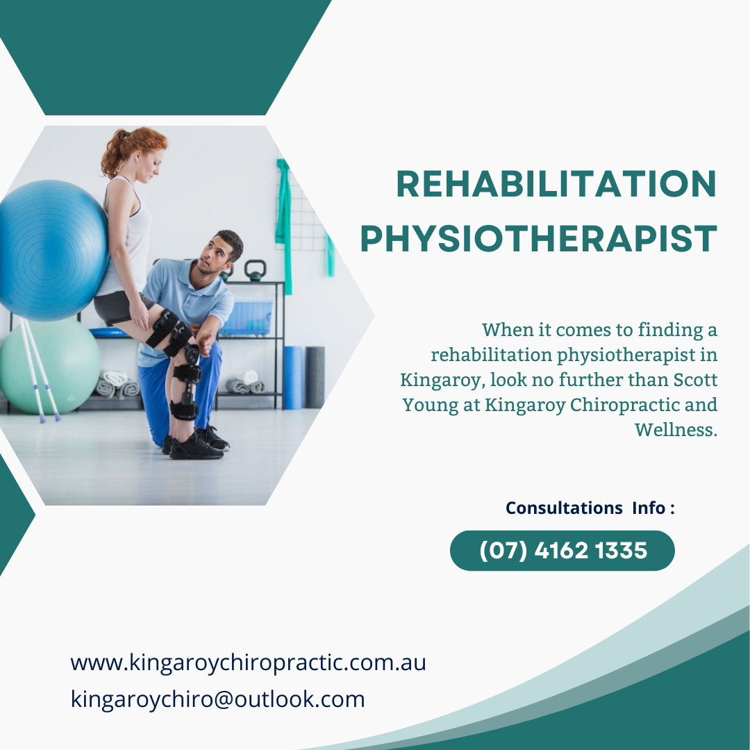 Choose The Right Rehabilitation Physiotherapist In Kingaroy For Your ...