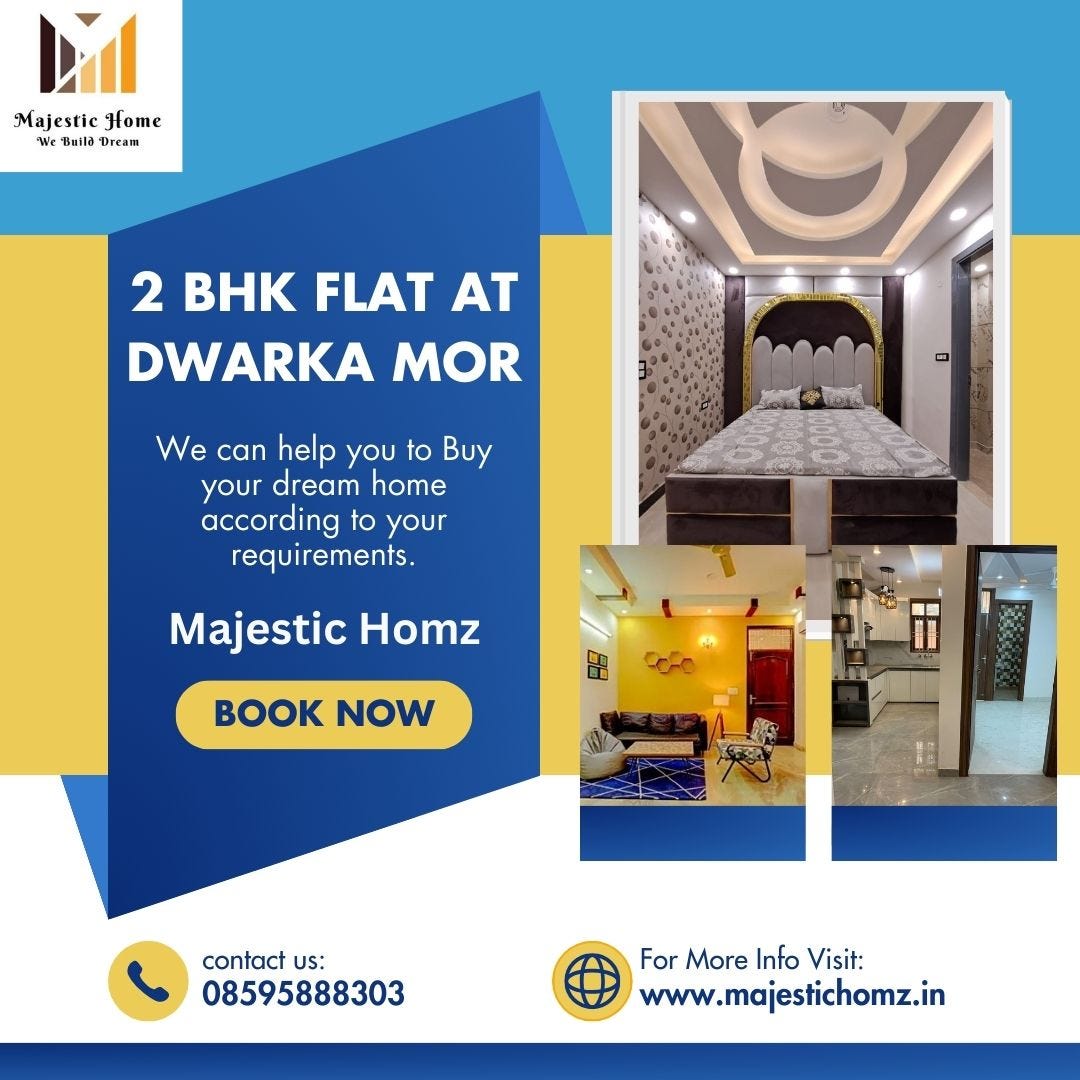 The Advanced Guide to 2 BHK Flat at Dwarka Mor Majestic homz Medium