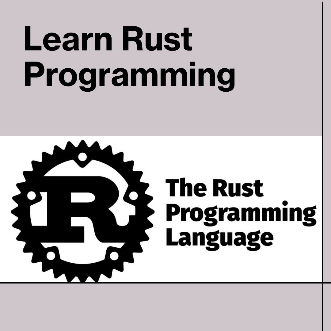 Mastering “Rust” Programming (Part-1): A Beginners Guide to System ...