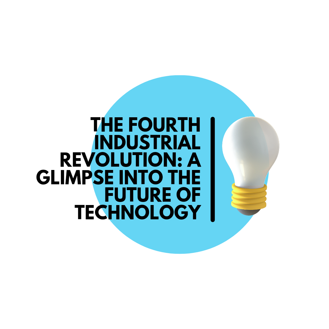 The Fourth Industrial Revolution: A Glimpse into the Future of ...