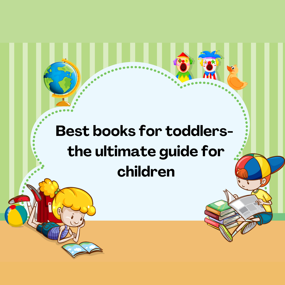 Best books for toddlers the ultimate guide for children by Pegasus