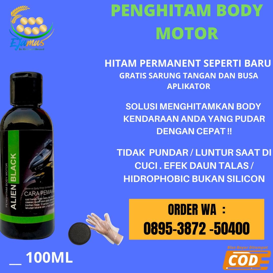 PRODUK BAGUS Hub. WA : 0895–3872–50400, Jual Penghitam Body Motor Mobil