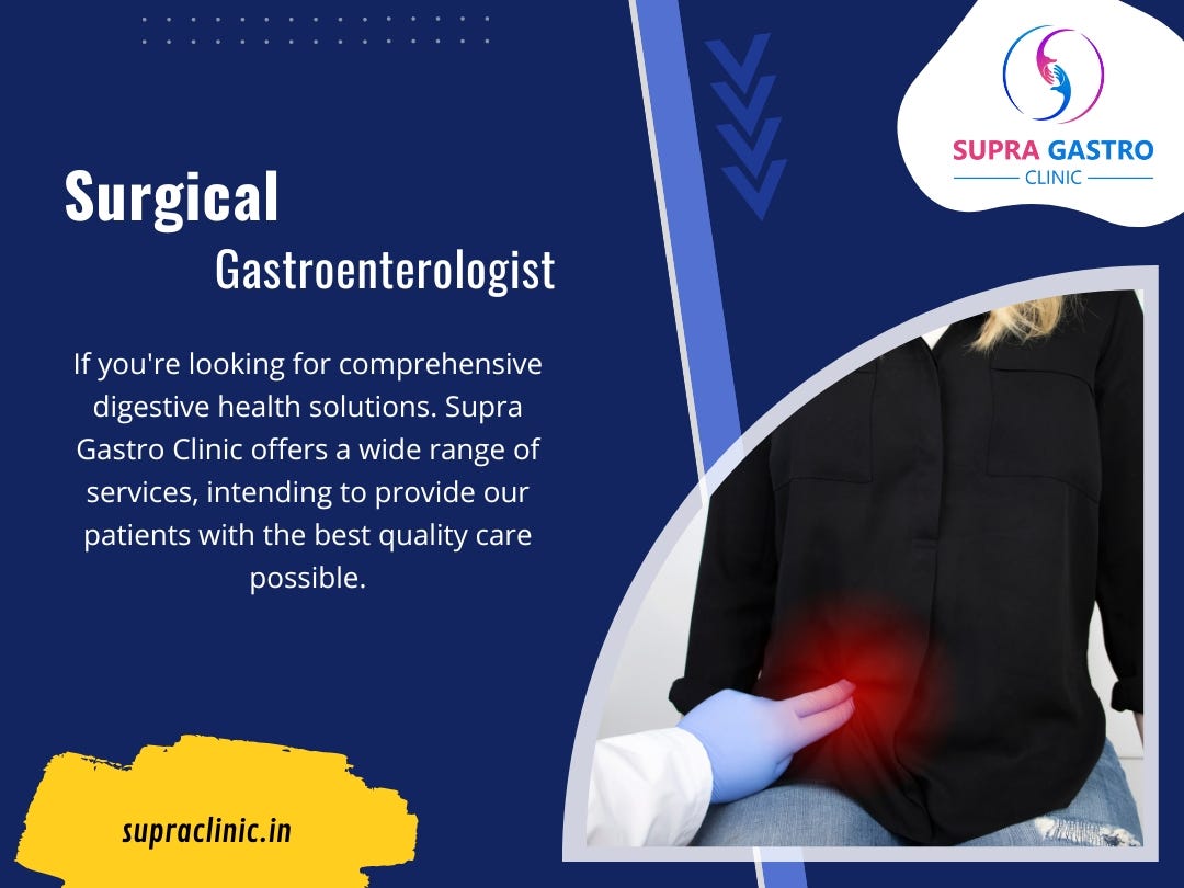 Surgical Gastroenterologist - Supra Gastro Clinic - Medium
