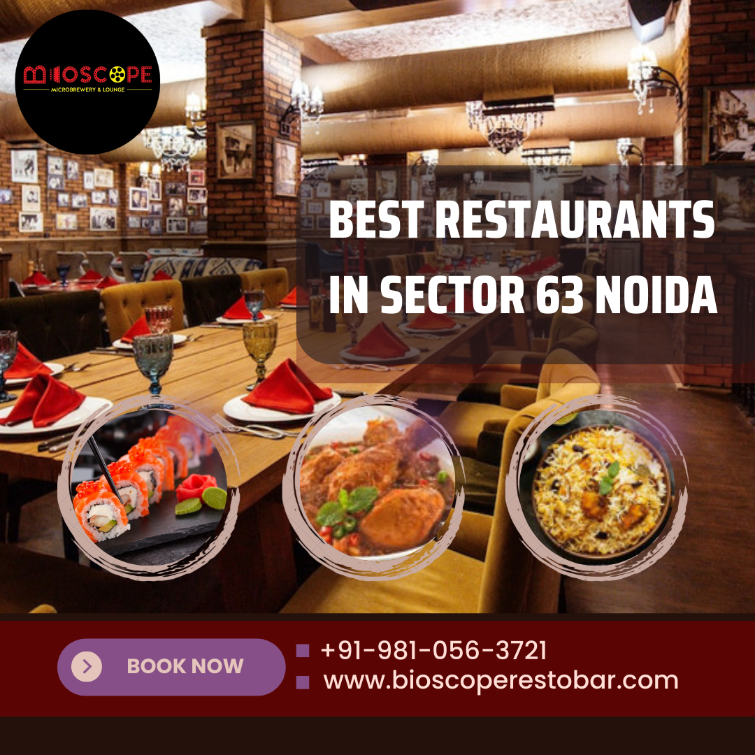 Best Restaurants in Sector 63 Noida Bioscope Resto Bar Medium