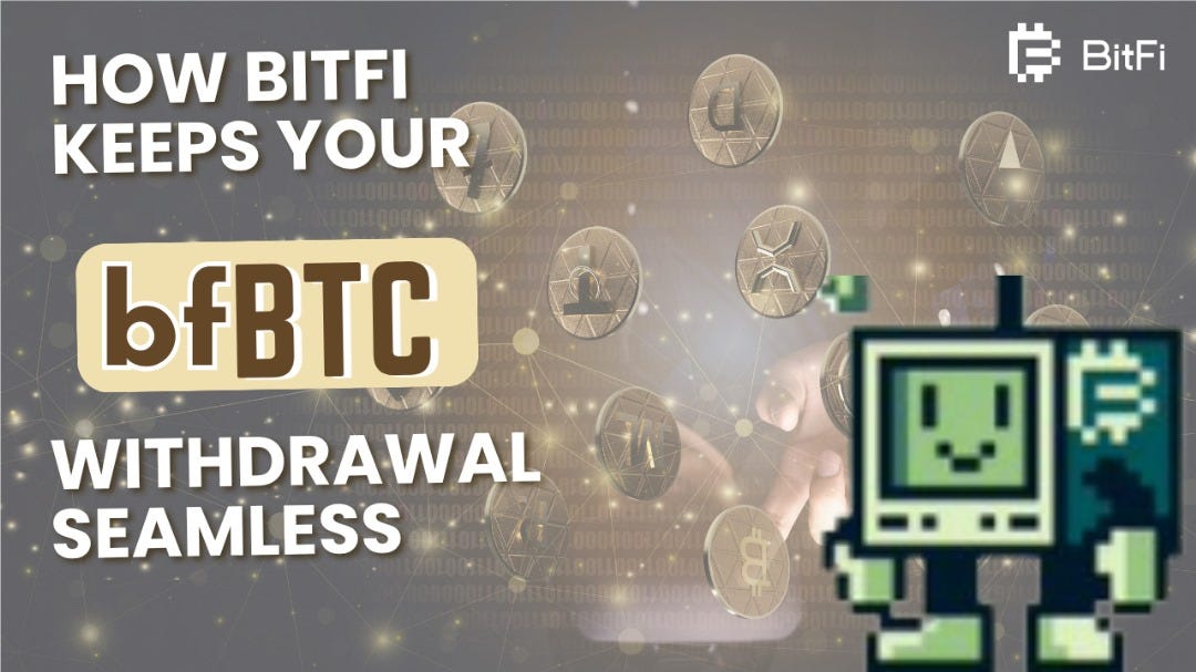 Your $bfBTC Isn’t Stuck, It’s Staying Safe