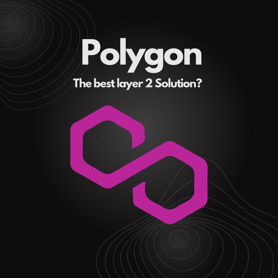 Polygon — The Best Layer 2 Solution? | By Kacper Hernacki | Medium