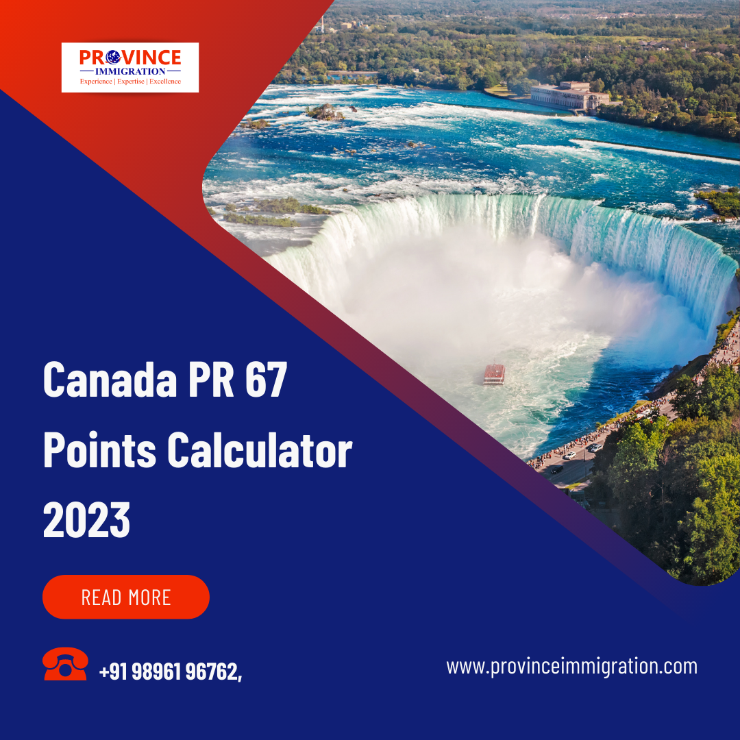 Canada PR 67 Points Calculator 2023 Socialmedia Atul Medium