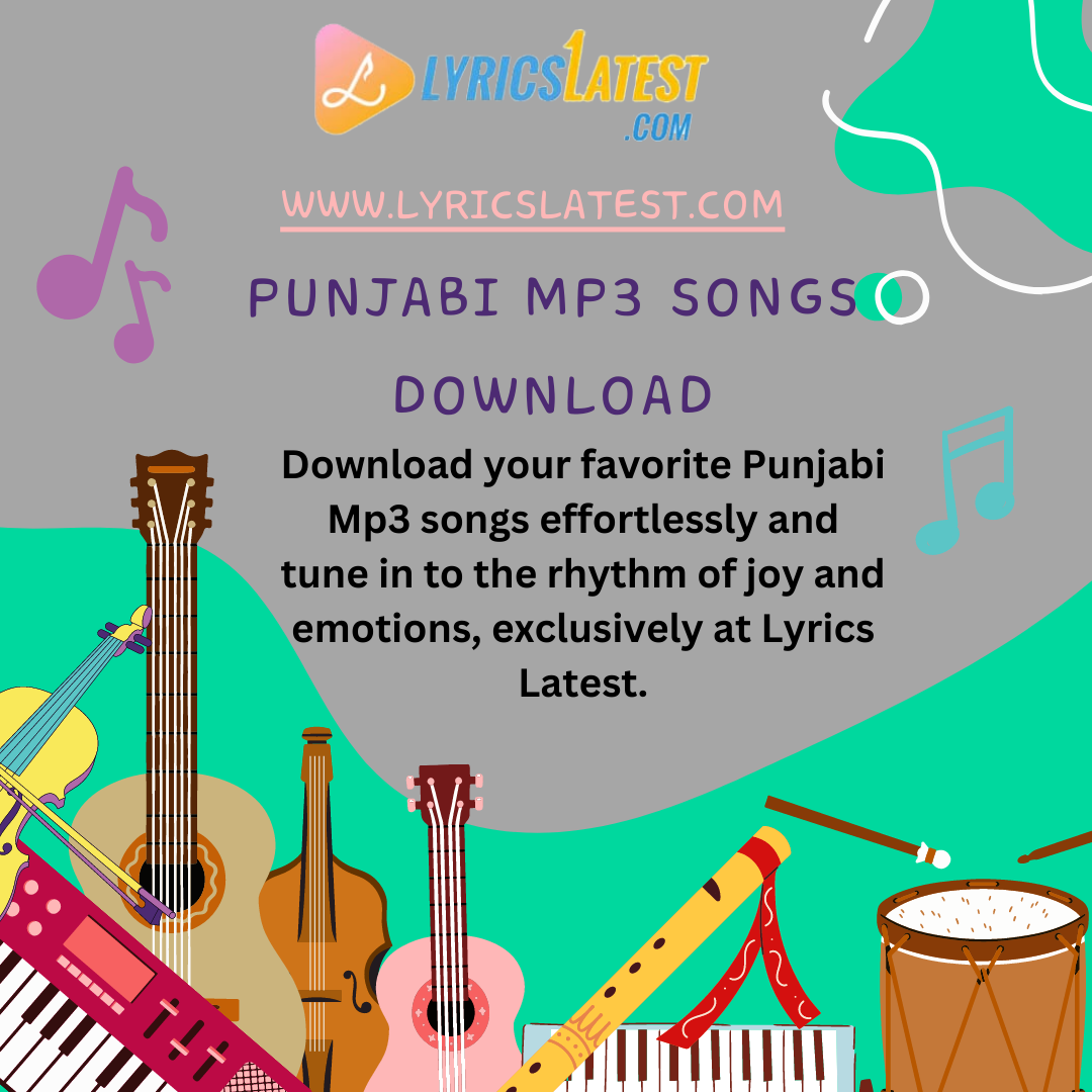 Discover the Latest Punjabi MP3 Songs for Free Download Online with