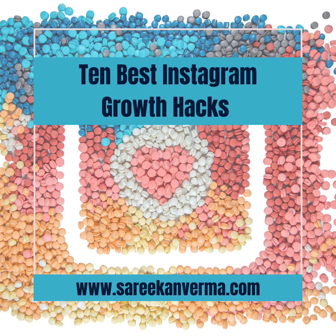 Ten Best Instagram Growth Hacks. Having an engaging bio, using hashtags