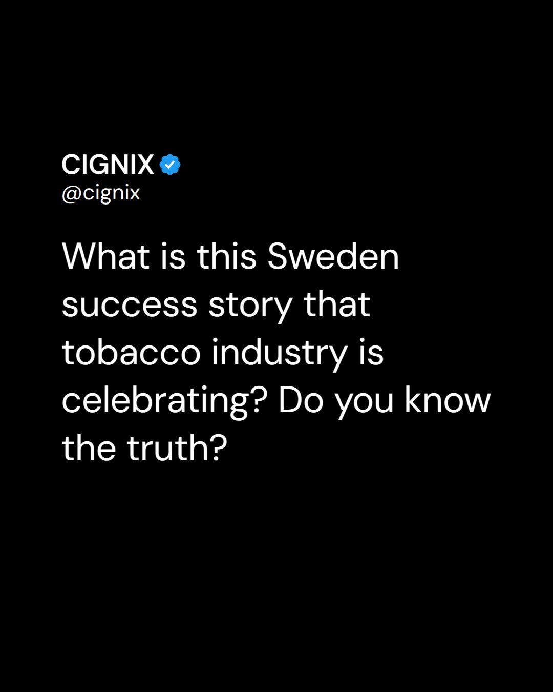 Big Tobacco Is Celebrating Sweden’s Anti-Smoking Success. Here’s Why That Should Worry You.