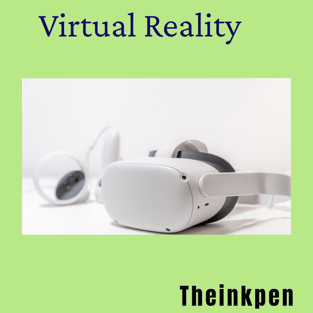 The Future of Virtual Reality Applications, Advancements, and