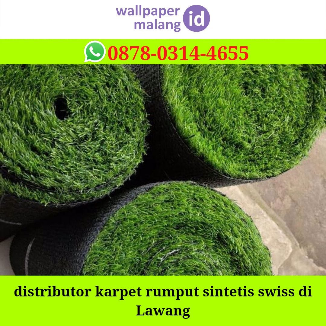 Distributor Karpet Rumput Sintetis Swiss Di Lawang By Jasapasang