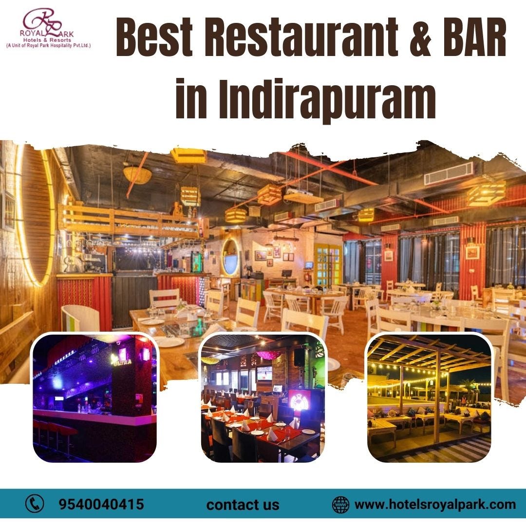 Best Restaurant & BAR in Indirapuram - Hotelsroyalpark - Medium