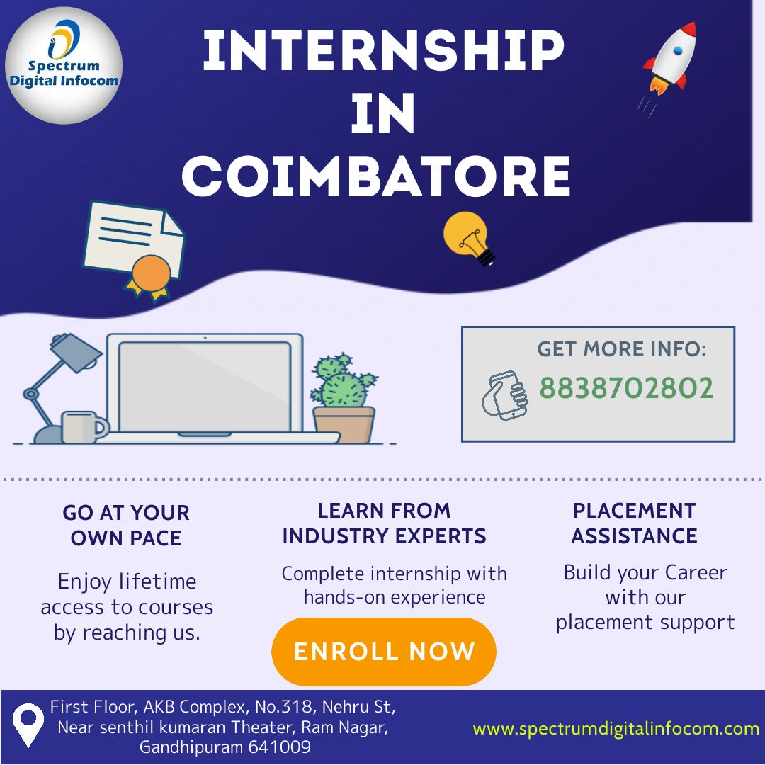 Internship in Coimbatore. • With us, the internship training… | by ...