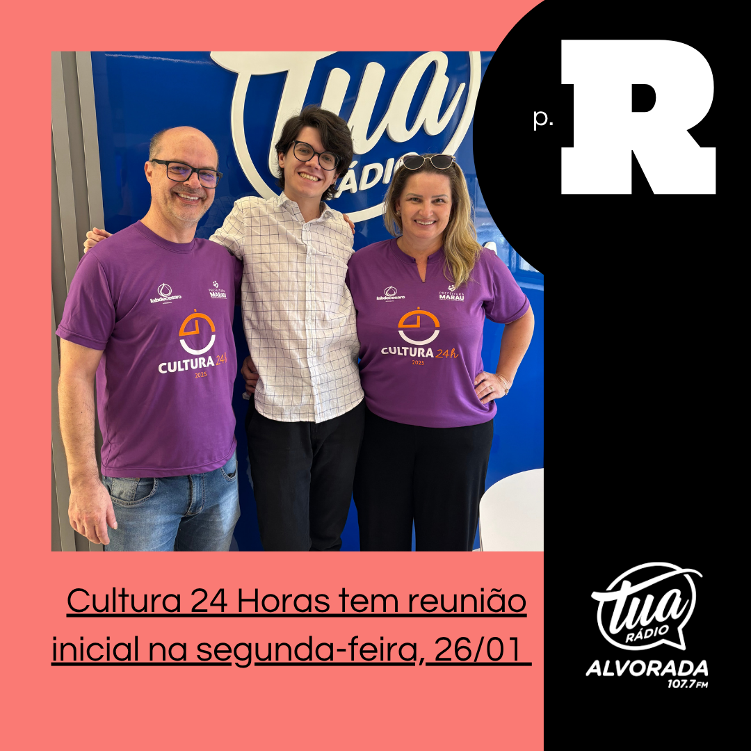 PR em Áudio: T3 | Cultura 24 Horas tem reunião inaugural na segunda-feira, 26/01