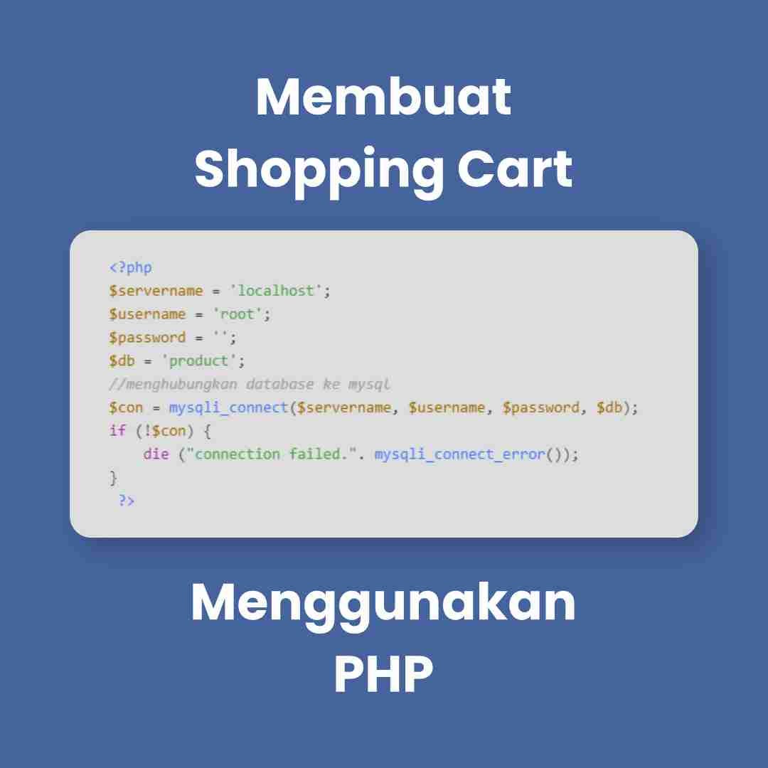 [TUTORIAL] MEMBUAT SHOPPING CART MENGGUNAKAN PHP by teknosejahtera