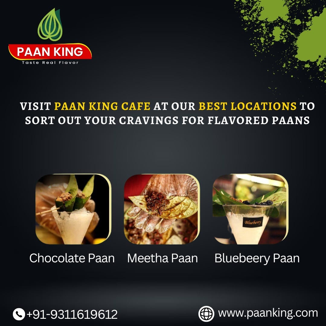 Visit Paan King Cafe at Our Best Locations to Sort Out Your Cravings