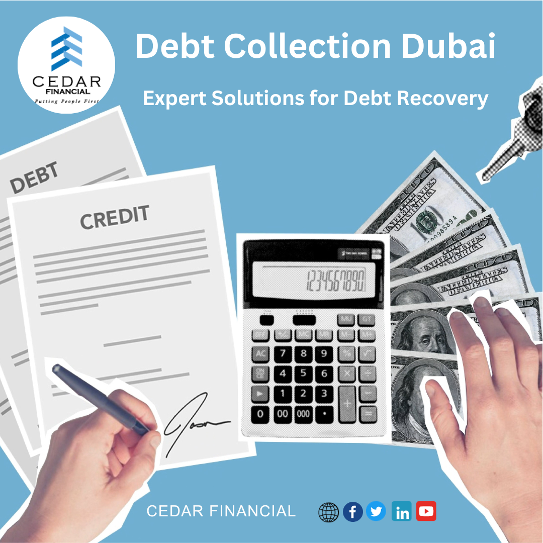 Debt Collection Dubai | Cedar Financial: Expert Solutions For Debt ...