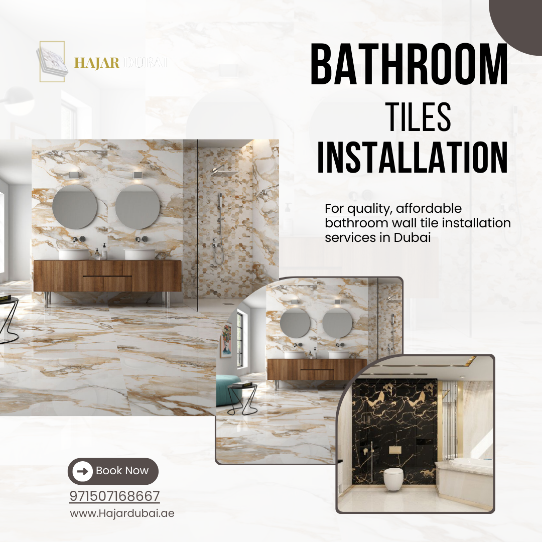 Hajardubai.ae | One Stop-Shop For All Your Bathroom Tile Installation ...