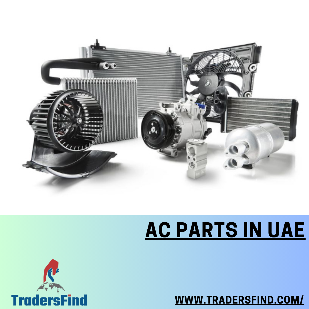 Find the best quality AC Parts in UAE on TradersFind Steffankendall Medium