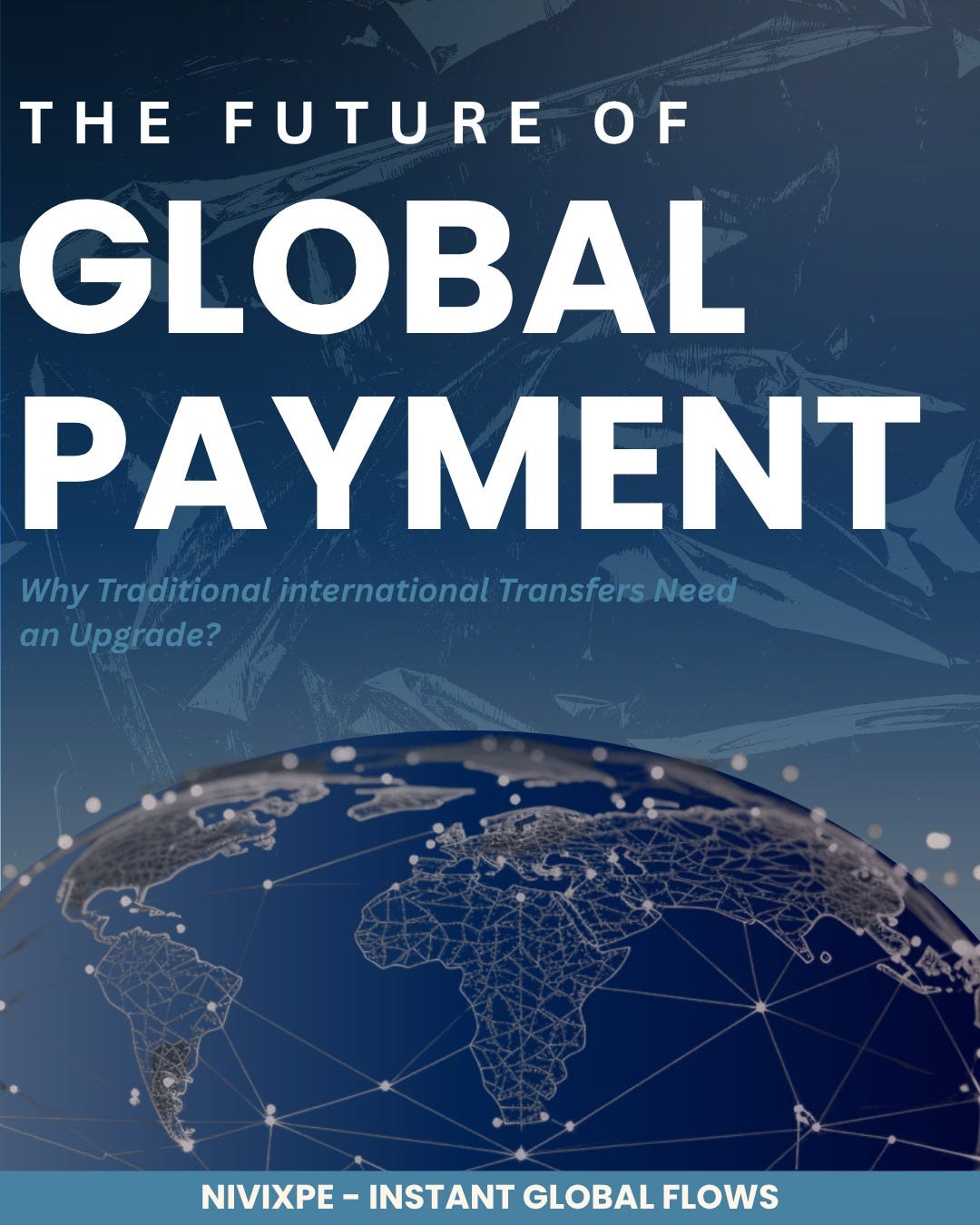 The Future of Global Payments: