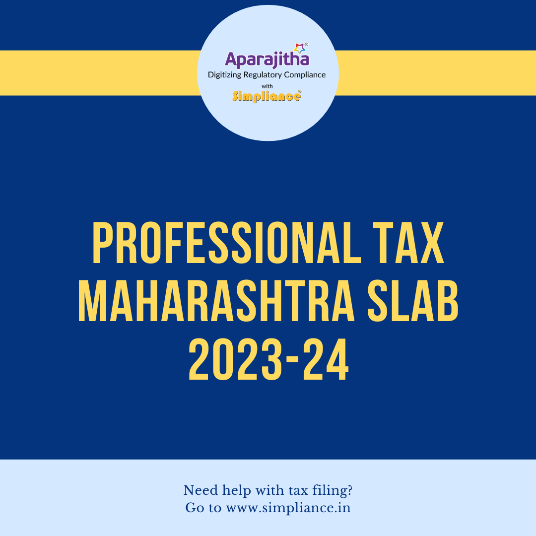 Professional Tax Maharashtra Slab 2023 24 Simpliance Puja Sharma 