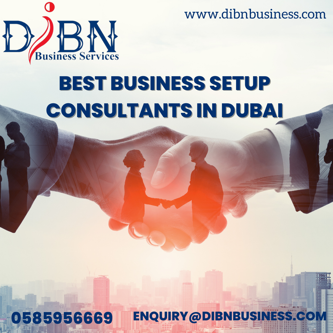 Best Business Setup Consultants In Dubai | by DIBN Business | Medium