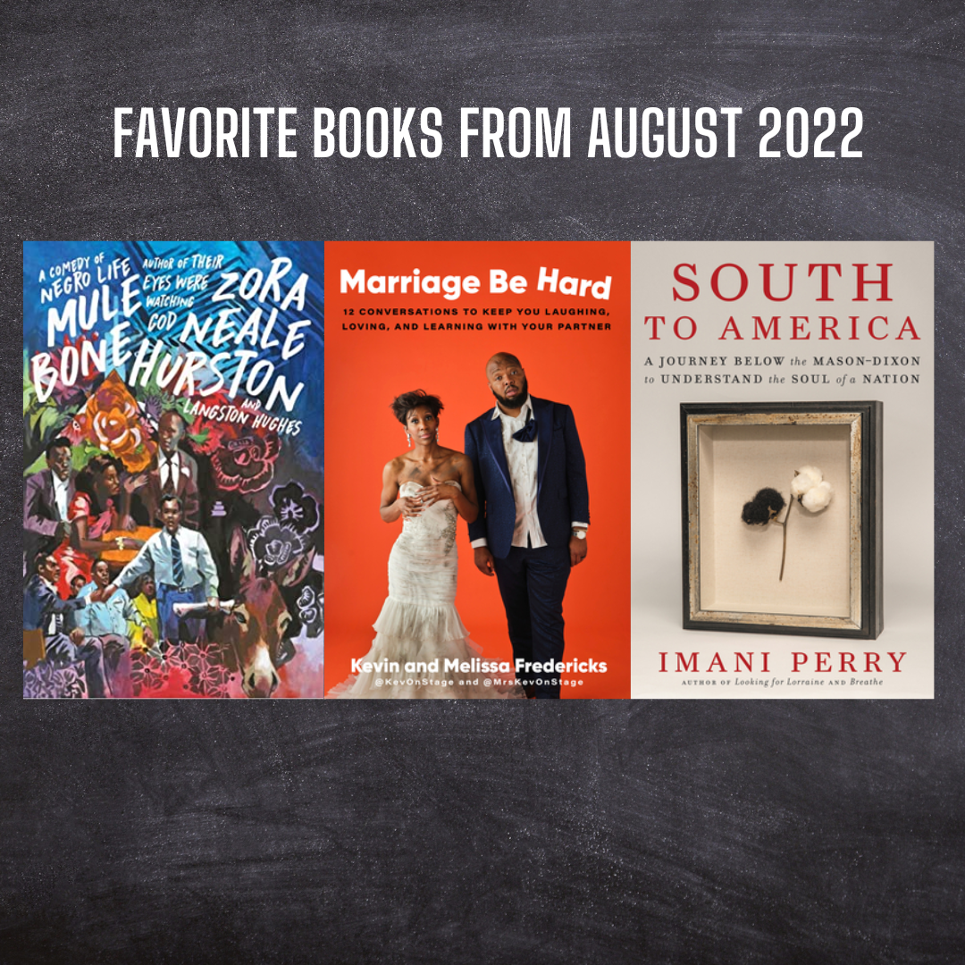 Favorite Books from August 2022. Reviews of Mule Bone, Marriage Be Hard… |  by Raymond Williams, PhD | Ballasts for the Mind | Medium