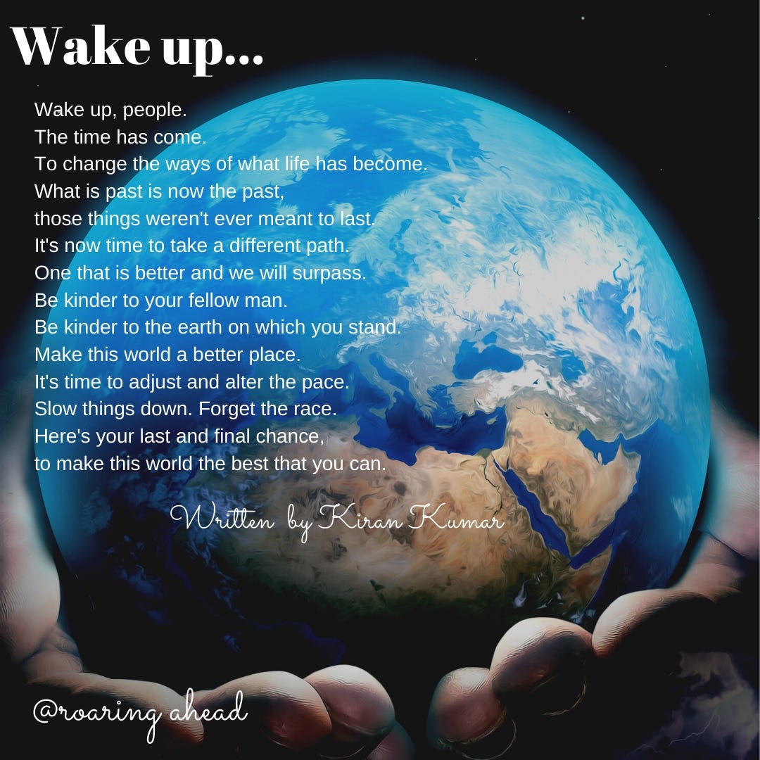 WAKE UP…. Poem by Kiran Kumar by K.Kumar Medium