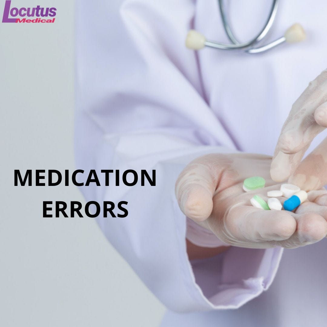 Causes of Medical Errors in Healthcare — Locutus Medical by Locutus