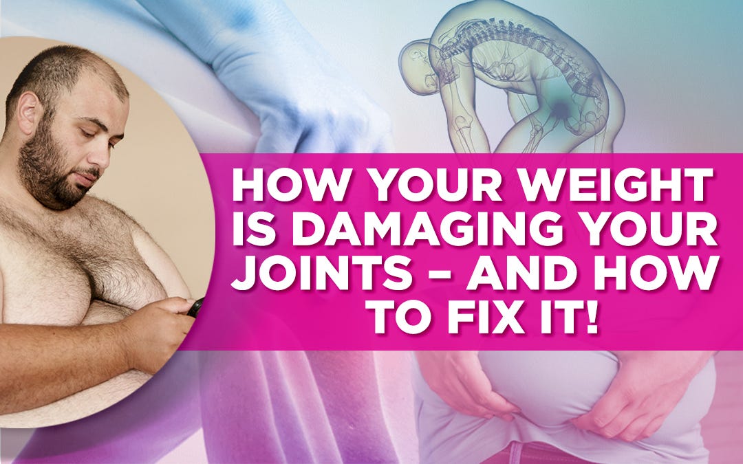 How Your Weight Is Damaging Your Joints — And How To Fix It! by Dr