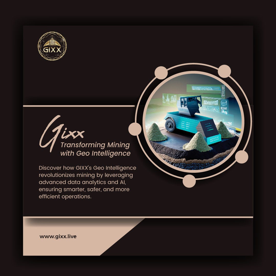GIXX — Pioneering Geo Intelligence in the Mining Industry | by Gixxlive ...