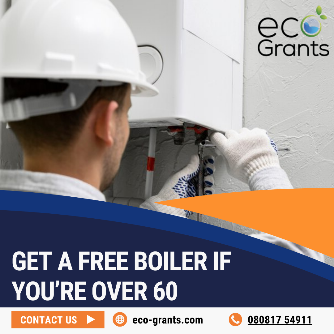 Get a Free Boiler if You’re Over 60 by Eco Grants Apr, 2024 Medium