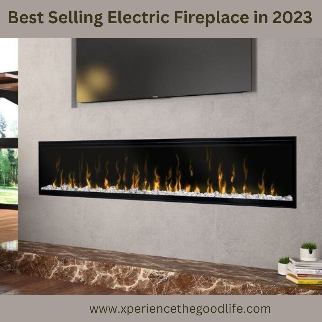 Best Selling Electric Fireplace in 2023 | by Xperiencethegoodlife | Jun,  2023 | Medium