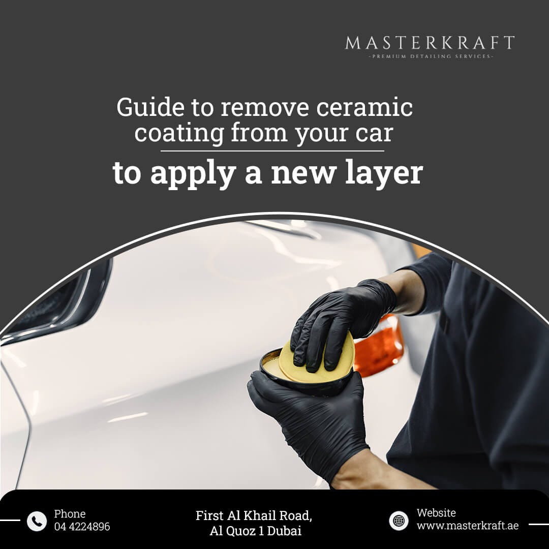 Guide to remove ceramic coating from your car to apply a new layer | by  MasterKraft Premium | Medium