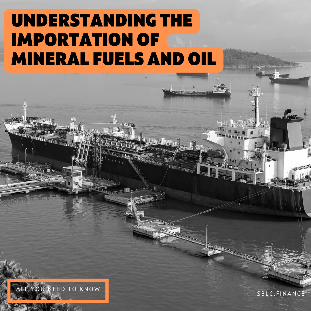 Understanding the Importation of Mineral Fuels and Oil (By Eugene M