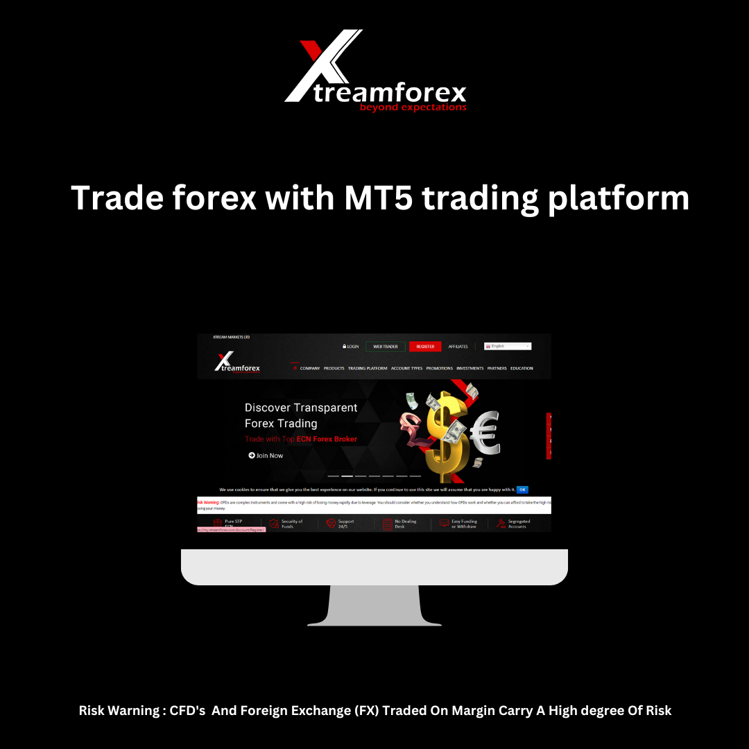 Trade forex with MT5 trading platform Xtreamforextrading Medium