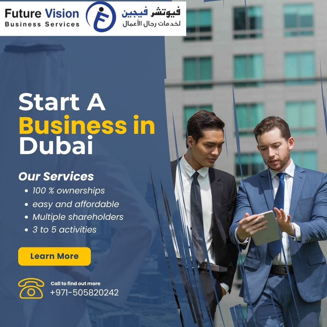 Business services in Dubai — Future Vision Business setup in Dubai | by  Nasim sarbbas | Medium