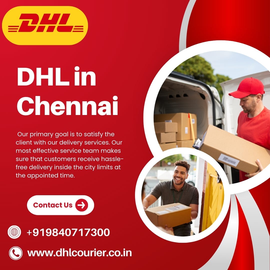 DHL in Chennai — Fast, Reliable & Global Courier Solutions