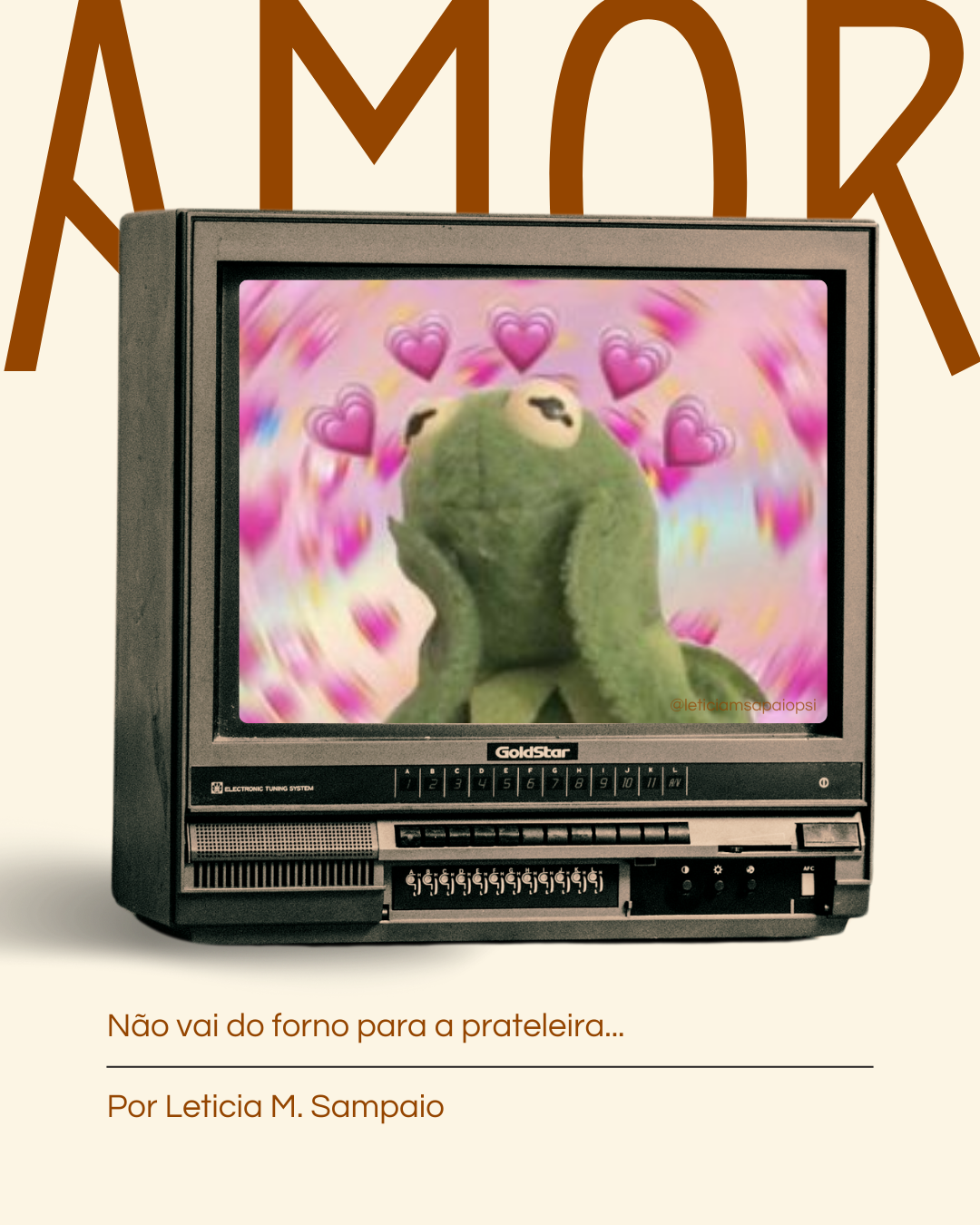 Amor não vai do forno para a prateleira