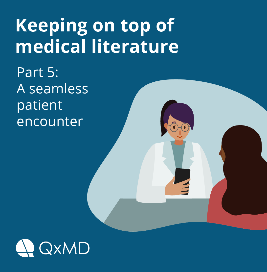 Part 5: A seamless patient encounter | by QxMD | QxMD | Medium