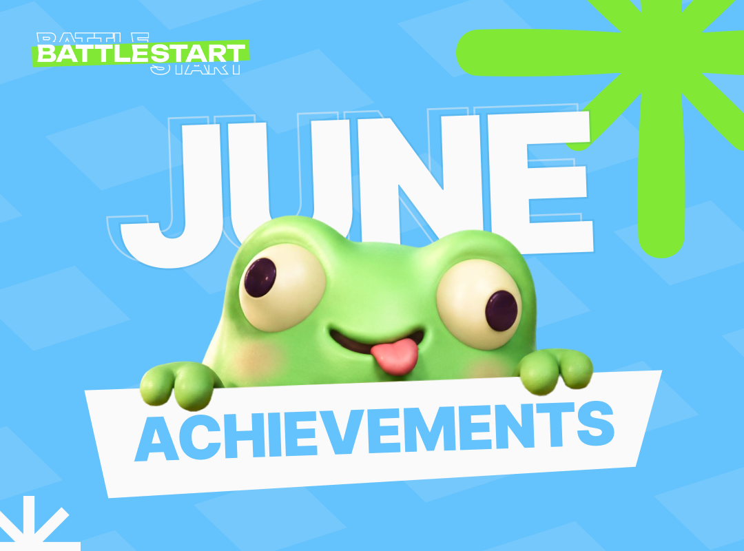 June Achievements: Monthly Highlights from BATTLE START