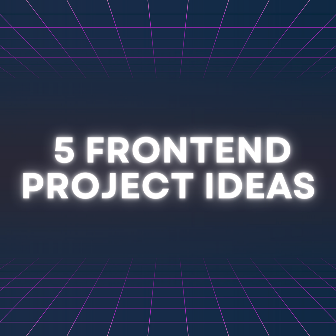5 frontend project ideas. One of the best ways for you to acquire… | by ...