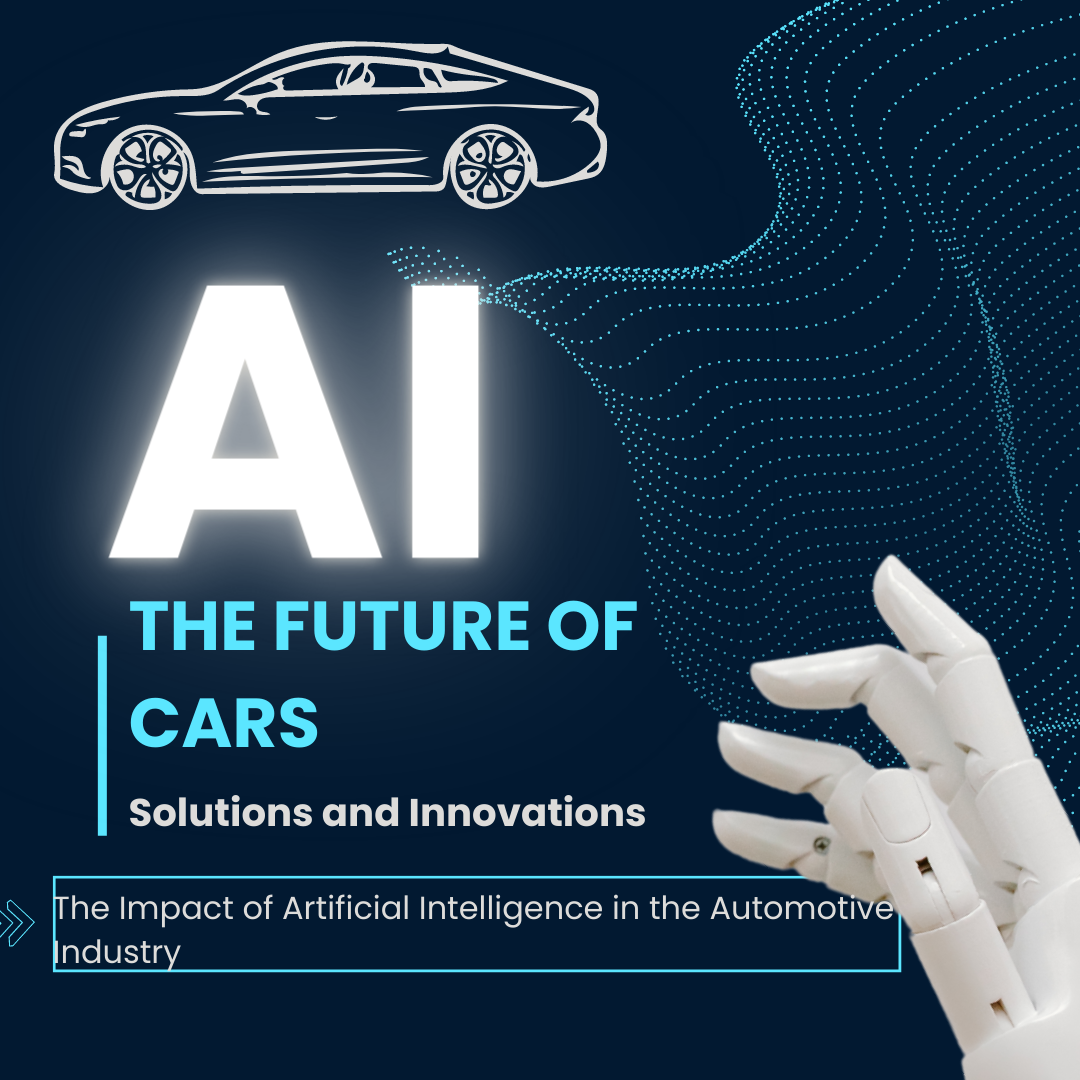 The Impact of Artificial Intelligence in the Automotive Industry | by ...