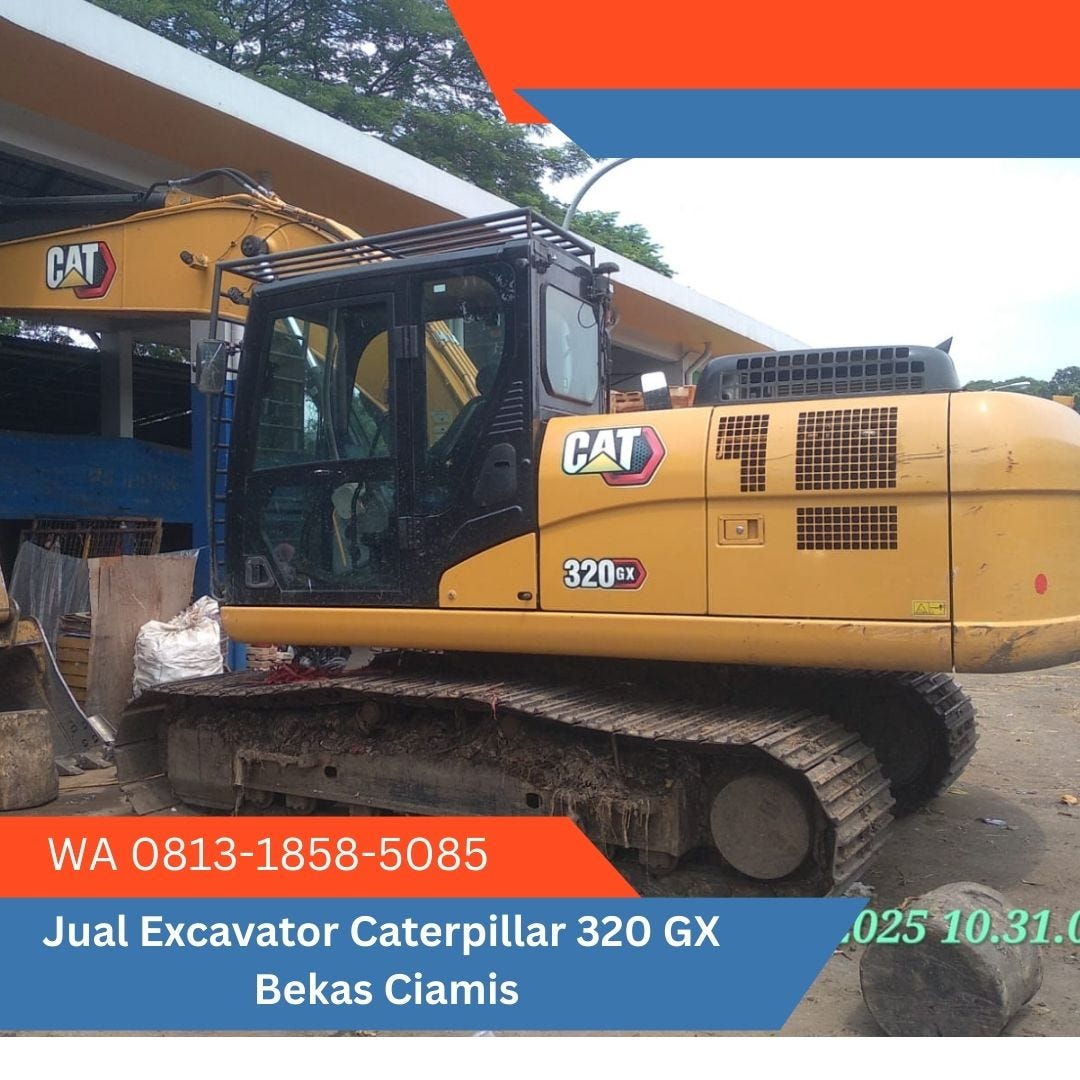 SEPERTI BARU, WA 0813–1858–5085, Jual Excavator Caterpillar 320 GX Bekas Ciamis