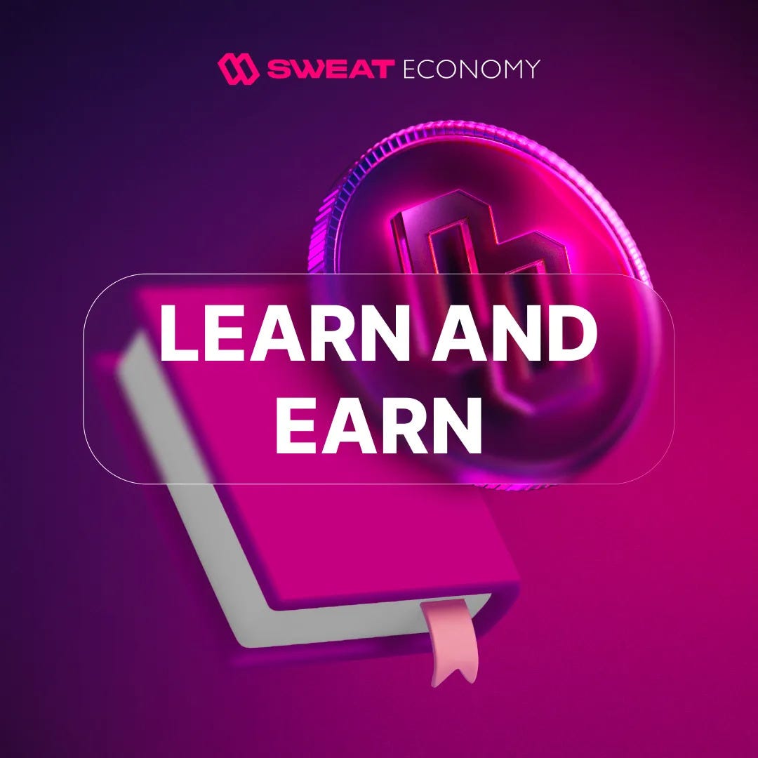 Learn and Earn (Учись и зарабатывай) | by Sweat Economy RU 💧 | Medium